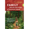 Family Walks and Hikes of Vancouver Island -- Volume 2: Streams, Lakes, and Hills from Nanaimo North to Strathcona Park - Paperback