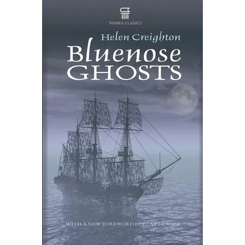Bluenose Ghosts - Paperback