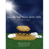 'Twas the Night Before Christ's Birth: The True Story of Christmas - Hardcover