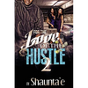 For The Love Of The Hustle 2 - Paperback
