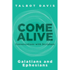 Come Alive: Galatians and Ephesians: Conversations with Scripture - Paperback