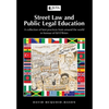 Street Law and Public Legal Education: A collection of best practices from around the world in honour of Ed O'Brien - Paperback