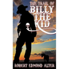 The Trail of Billy the Kid - Paperback