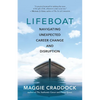 Lifeboat: Navigating Unexpected Career Change and Disruption - Paperback