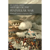 Sir Charles Oman's History of the Peninsular War Volume II: January To September 1809 From The Battle of Corunna to the end of The Talavera Campaign - Paperback