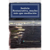 Justicia Restaurativa, mucho más que mediación - Paperback