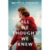 All We Thought We Knew - Paperback