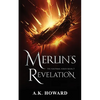 Merlin's Revelation: A Fast-Paced Christian Fantasy - Paperback
