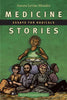 Medicine Stories: Essays for Radicals - Paperback