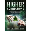 Higher Connections: Humor and Inspiration from a Certified Public Pothead - Paperback