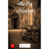 The Old Hospital - Paperback
