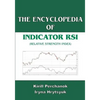 The Encyclopedia of the Indicator RSI (Relative Strength Index) - Paperback