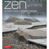 Zen Gardens: The Complete Works of Shunmyo Masuno Japan's Leading Garden Designer - Hardcover