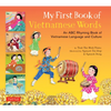 My First Book of Vietnamese Words: An ABC Rhyming Book of Vietnamese Language and Culture - Hardcover