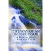 The Way of an Intercessor: A Flow of God's Love and Power - Paperback