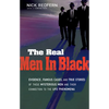 The Real Men in Black: Evidence, Famous Cases, and True Stories of These Mysterious Men and Their Connection to UFO Phenomena - Paperback