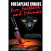 Chesapeake Crimes: Fur, Feathers, and Felonies - Paperback