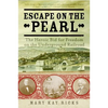 Escape on the Pearl: The Heroic Bid for Freedom on the Underground Railroad - Paperback