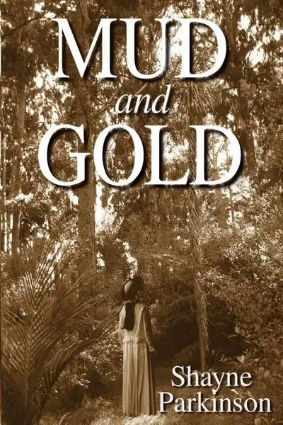 Mud and Gold: Promises to Keep - Paperback