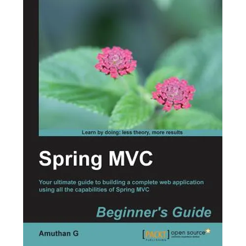 Spring MVC: Beginner's Guide - Paperback