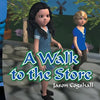 A Walk to the Store - Paperback
