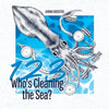 1, 2, 3, Who's Cleaning the Sea?: A Counting Picture Book About Protecting Our Planet - Paperback