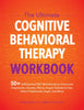 The Ultimate Cognitive Behavioral Therapy Workbook: 50+ Self-Guided CBT Worksheets to Overcome Depression, Anxiety, Worry, Anger, Urge Control, and Mo - Paperback