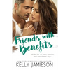 Friends With Benefits - Paperback