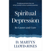 Spiritual Depression: Its Causes and Cure - Paperback