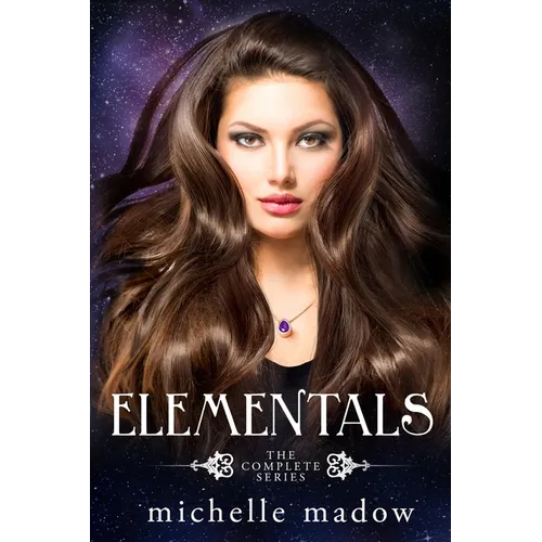 Elementals: The Complete Series - Paperback