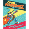 Captain Perseverance: How I Became a Superhero - Paperback