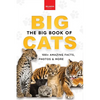 The Big Book of Big Cats: Big Cat Facts: 100+ Amazing Facts About Lions, Tigers, Leopards, Snow Leopards & Jaguars - Paperback