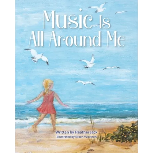 Music Is All Around Me - Paperback