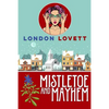 Mistletoe and Mayhem - Paperback
