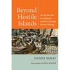 Beyond Hostile Islands: The Pacific War in American and New Zealand Fiction Writing - Hardcover