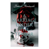A Marriage Under the Terror: Romance in the Shadows of the French Revolution (Historical Novel) - Paperback