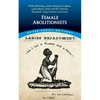 Female Abolitionists: Phillis Wheatley, Sarah Mapps Douglass, Lydia Maria Child, Harriet Tubman, Elizabeth Cady Stanton and More - Paperback