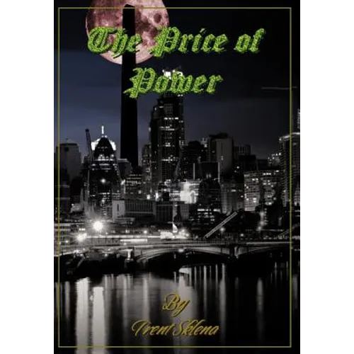 The Price of Power - Hardcover