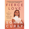 Fierce Love: A Memoir of Family, Faith, and Purpose - Hardcover
