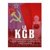 La KGB: La historia y el legado de la notoria agencia de espionaje de la Unión Soviética - Paperback
