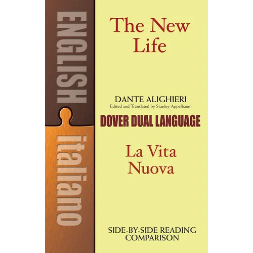 The New Life/La Vita Nuova: A Dual-Language Book - Paperback