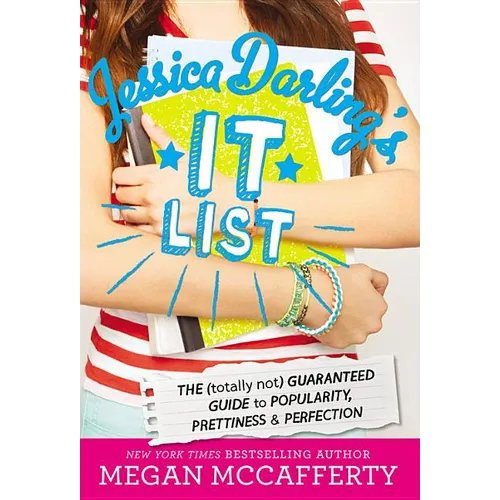 Jessica Darling's It List: The (Totally Not) Guaranteed Guide to Popularity, Prettiness & Perfection - Paperback