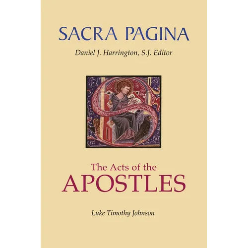 Sacra Pagina: The Acts of the Apostles: Volume 5 - Paperback