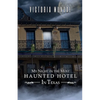 My Night In The Most Haunted Hotel In Texas - Paperback
