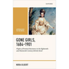 Gone Girls, 1684-1901: Flights of Feminist Resistance in the Eighteenth- And Nineteenth-Century British Novel - Hardcover