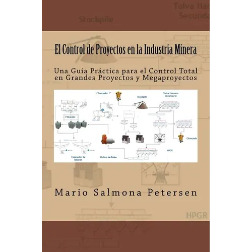 El Control de Proyectos en la Industria Minera - Paperback