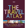Lonely Planet the Travel Atlas: Detailed Maps to Every Country on Earth Features Top Sights & Activities Discover Themed Itineraries from 2 to 14 Days - Hardcover
