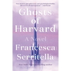 Ghosts of Harvard - Paperback