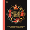 Goddesses and Heroines: Meet More Than 80 Legendary Women from Around the World - Hardcover