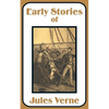 Early Stories of Jules Verne - Paperback
